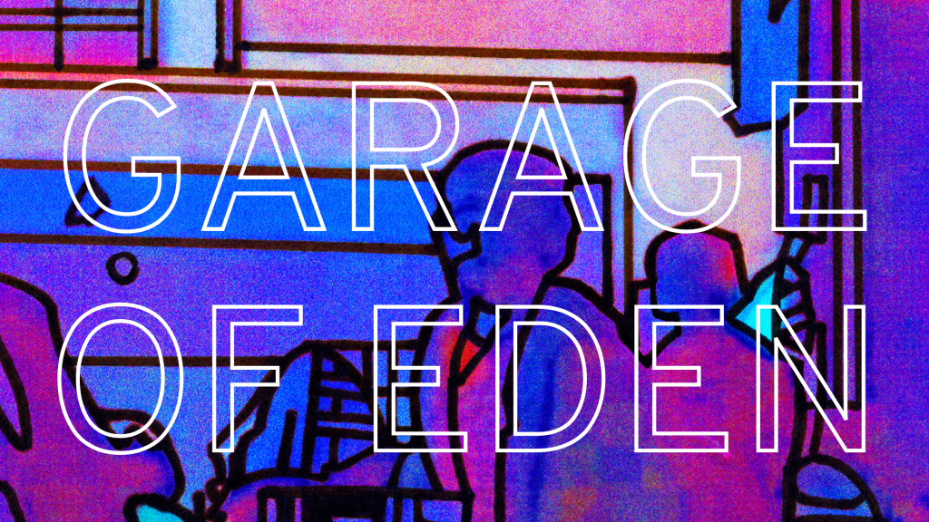 Garage Of Eden 2SER